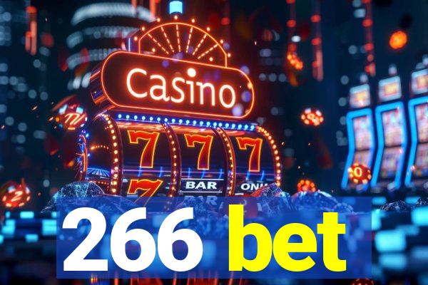 266 bet